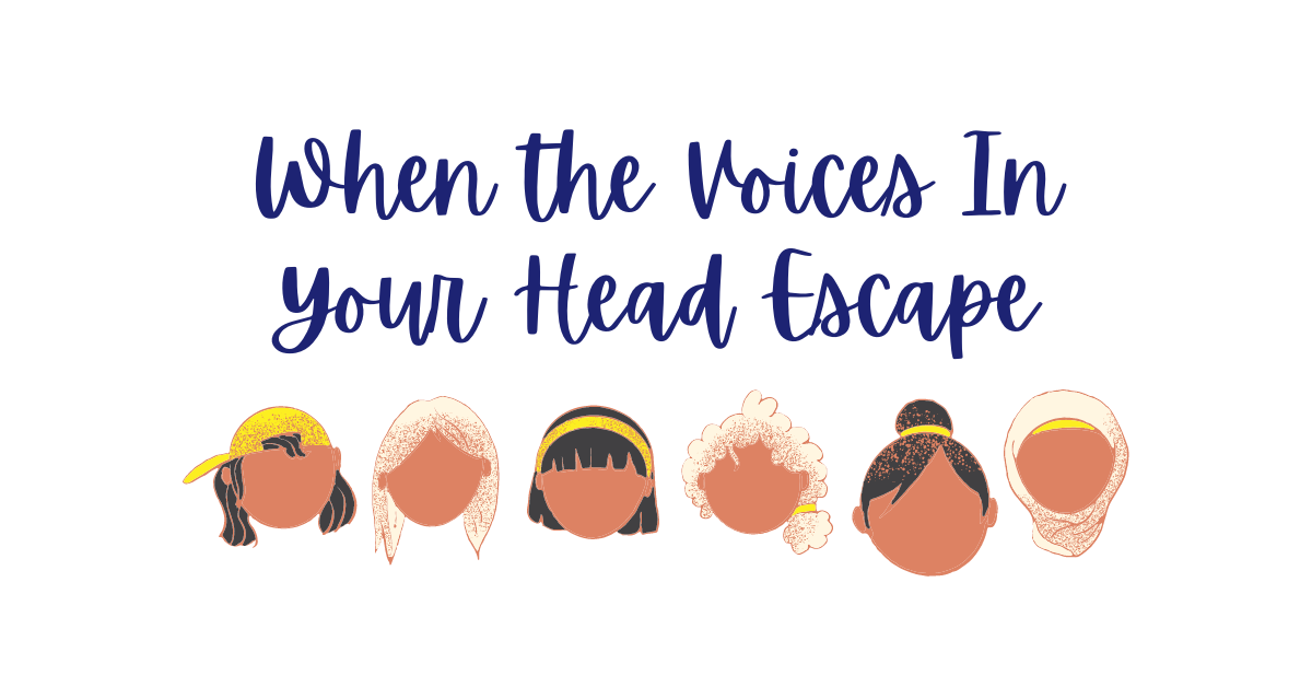 When the Voices In Your Head Escape- trauma recovery